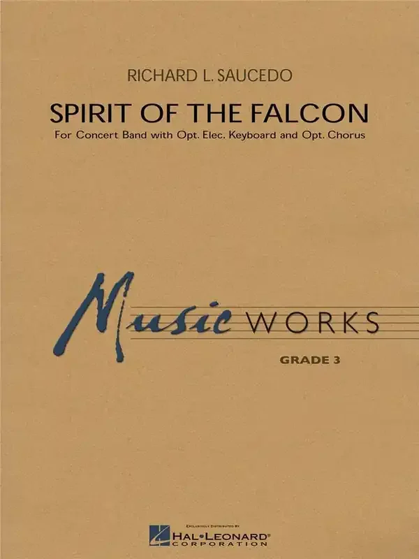 Richard L. Saucedo Spirit of the Falcon Blasorchester