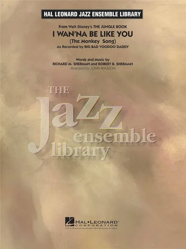 Richard M. Sherman I Wan‘na Be Like You (Arr. John Wasson) Jazz Ensemble