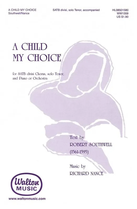Richard Nance A Child, My Choice Gemischter Chor mit Begleitung