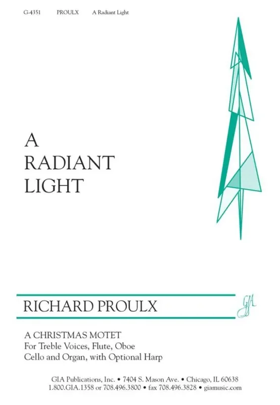 Richard Proulx A Radiant Light Frauenchor mit Klavier/Orgel