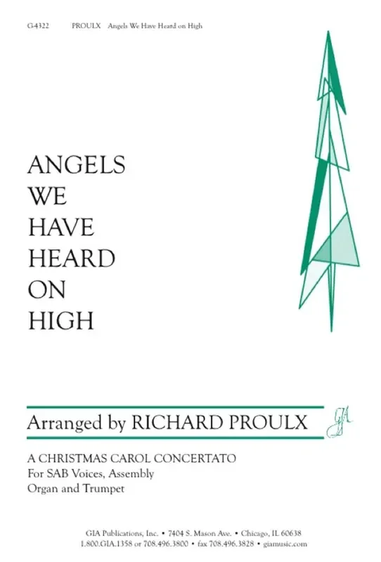 Richard Proulx Angels We Have Heard on High Gemischter Chor mit Begleitung