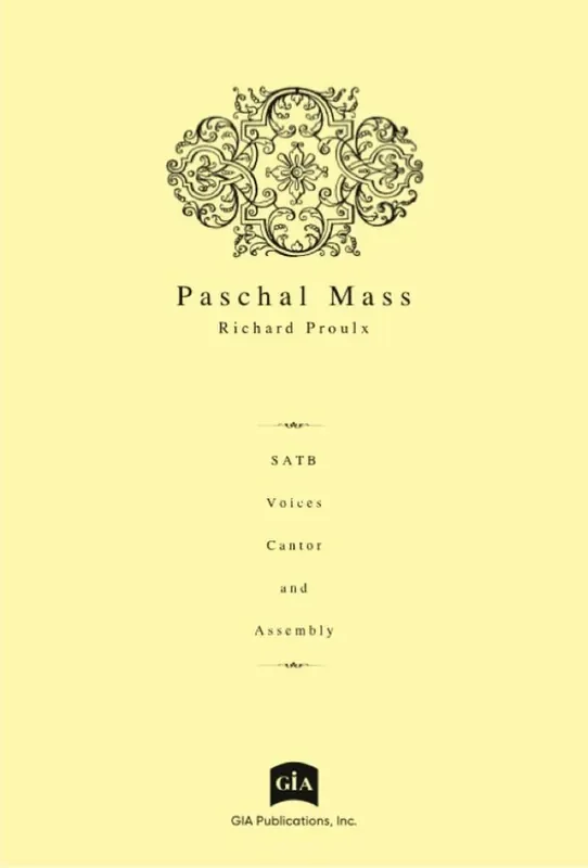 Richard Proulx Paschal Mass – Assembly Edition Gemischter Chor mit Begleitung
