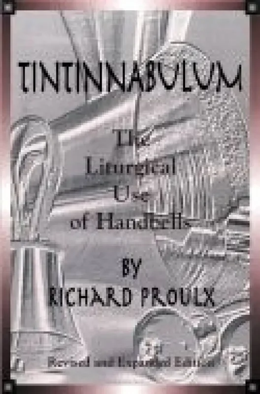 Richard Proulx Tintinnabulum