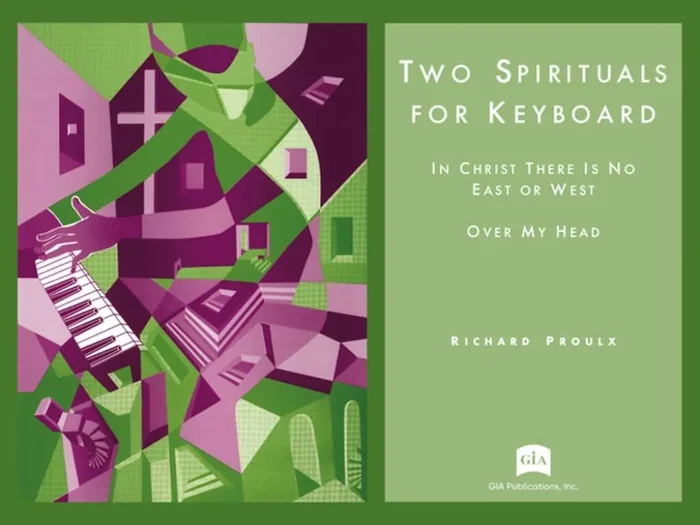 Richard Proulx Two Spirituals for Keyboard Orgel