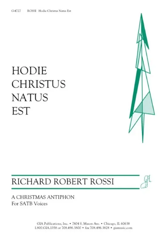 Richard Robert Rossi Hodie Christus Natus Est Gemischter Chor mit Klavier/Orgel