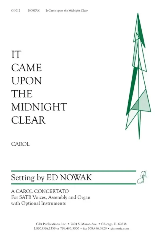 Richard Storrs Willis It Came upon the Midnight Clear (Arr. Edward Nowak) Gemischter Chor mit Begleitung