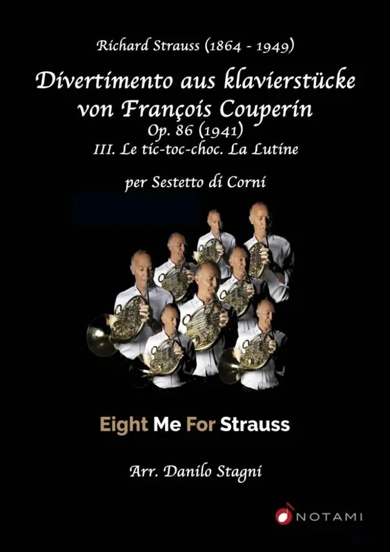 Richard Strauss Divertimento Aus Klavierstucke (Arr. Danilo Stagni) Horn Ensemble