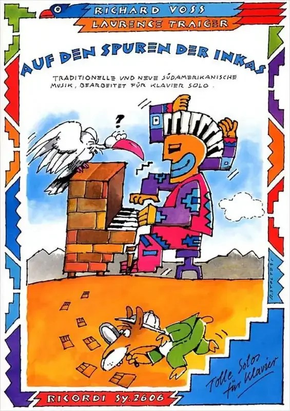 Richard Voss Auf den Spuren der Inkas Klavier Solo