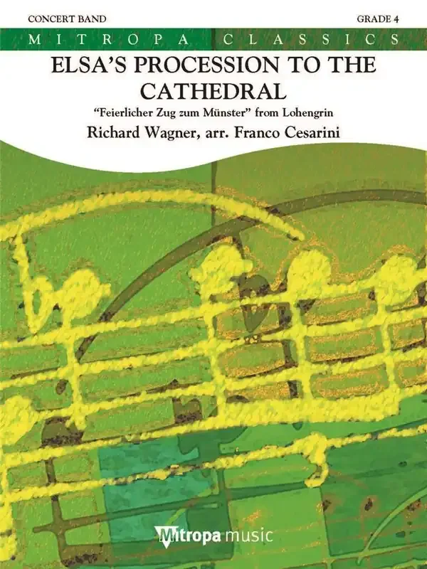 Richard Wagner Elsa‘s Procession to the Cathedral (Arr. Franco Cesarini) Blasorchester