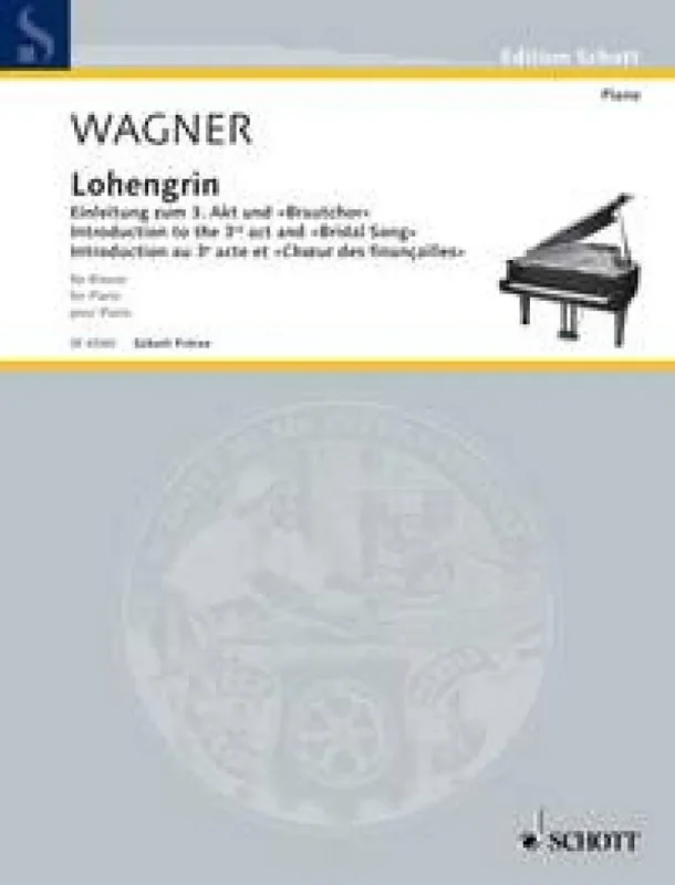 Richard Wagner Lohengrin WWV 75 Klavier Solo