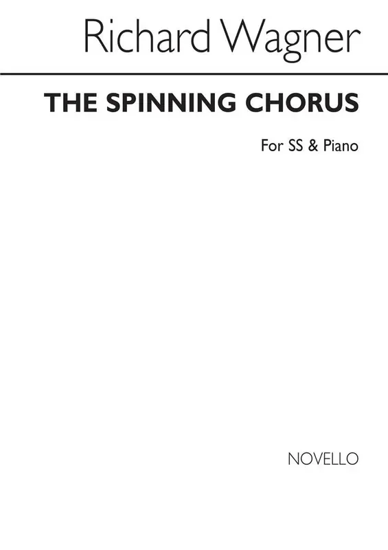 Richard Wagner The Spinning Chorus Ss And Piano Frauenchor mit Klavier/Orgel