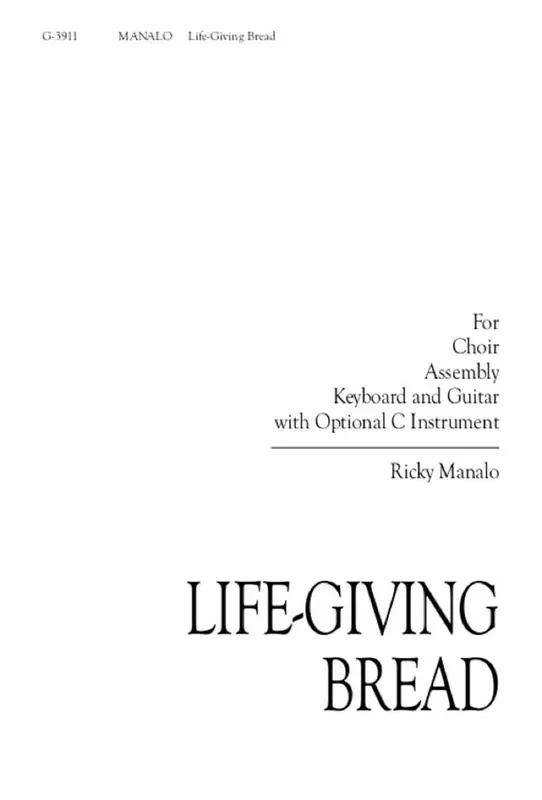 Ricky Manalo Life-Giving Bread – Instrument Gemischter Chor mit Begleitung