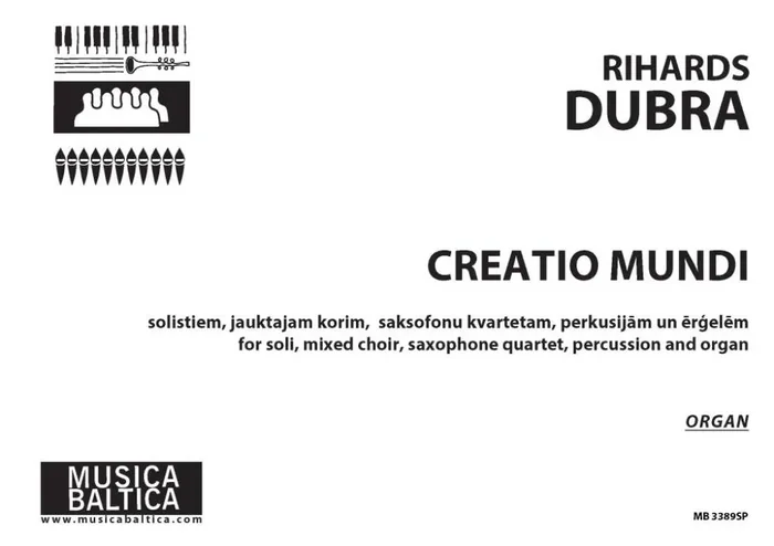 Rihards Dubra Creatio mundi Gemischter Chor mit Ensemble