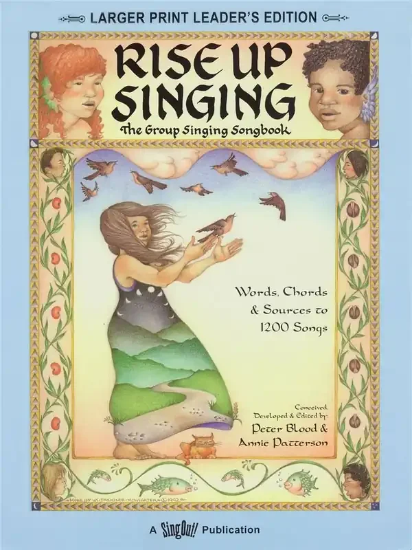 Rise Up Singing – The Group Singing Songbook Gemischter Chor mit Begleitung