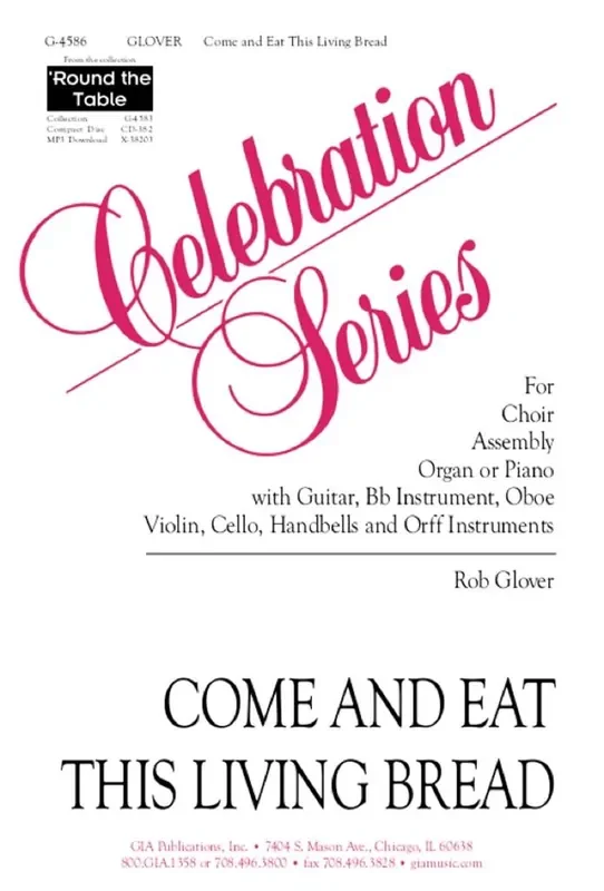 Rob Glover Come and Eat This Living Bread Gemischter Chor mit Klavier/Orgel