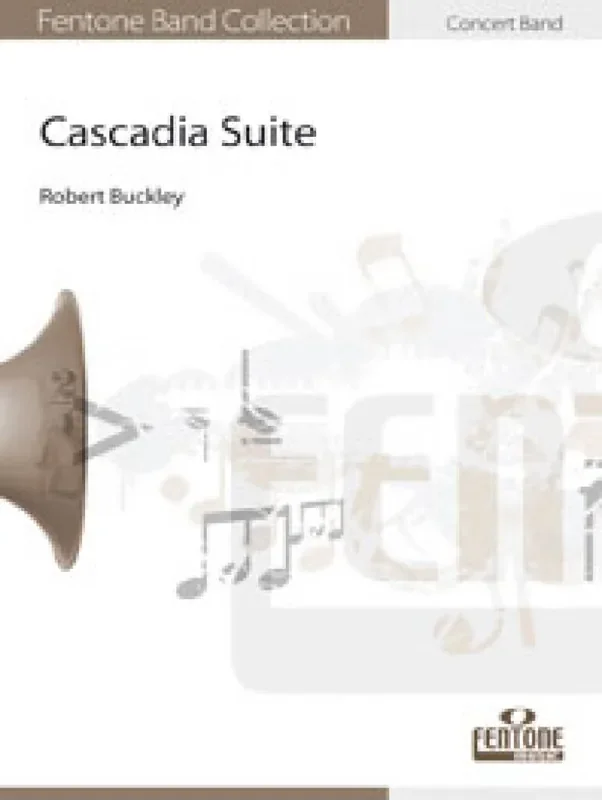 Robert Buckley Cascadia Suite Blasorchester