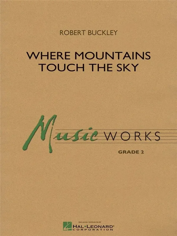 Robert Buckley Where Mountains Touch the Sky Blasorchester