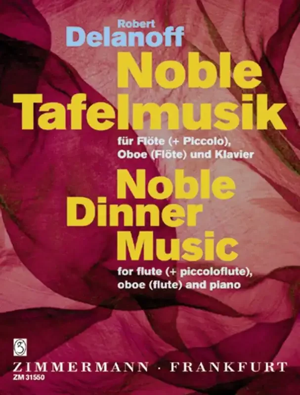 Robert Delanoff Noble Tafelmusik Flöte mit Begleitung