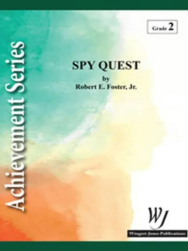 Robert E. Foster Jr. Spy Quest Blasorchester