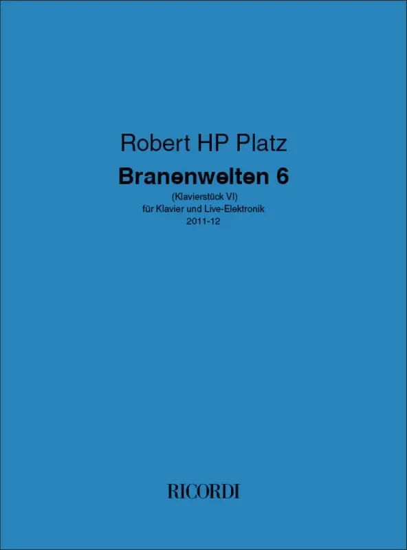 Robert HP Platz Branenwelten 6 Klavier mit Begleitung