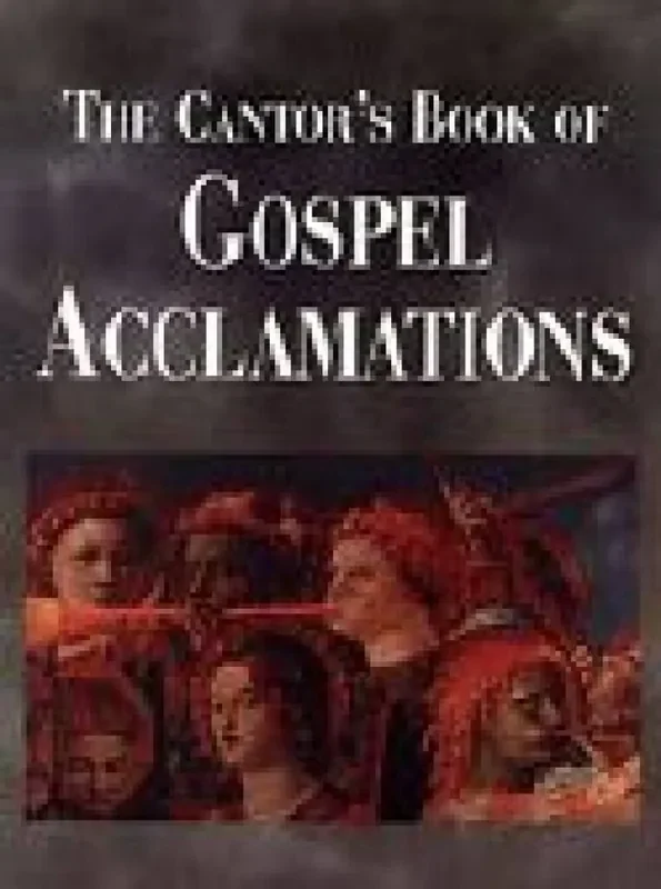 Robert J. Batastini The Cantor‘s Book of Gospel Acclamations Gesang Solo