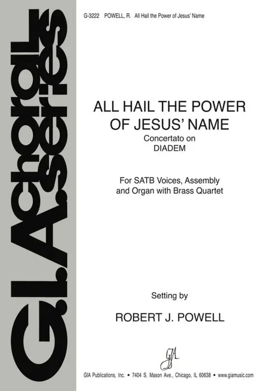 Robert J. Powell All Hail the Power of Jesus‘ Name Gemischter Chor mit Begleitung