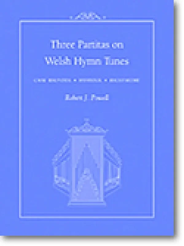 Robert J. Powell Three Partitas on Welsh Hymn Tunes Orgel