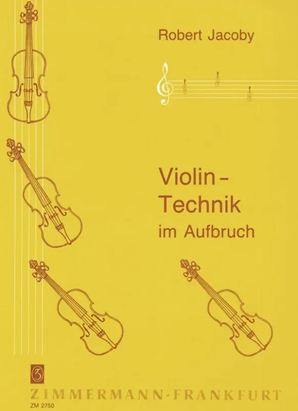 Robert Jacoby Violin-Technik Im Aufbruch Violine Solo