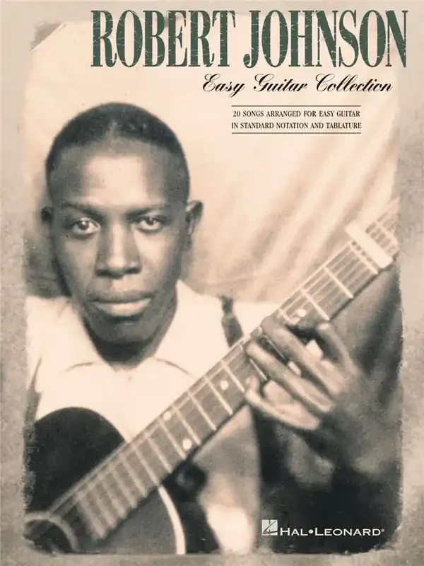 Robert Johnson Robert Johnson – Easy Guitar Collection Gitarre Solo