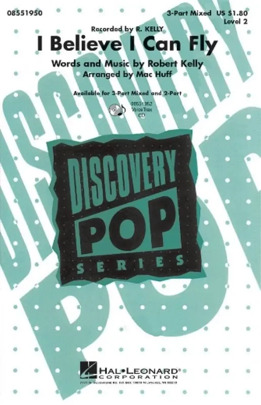 Robert Kelly I Believe I Can Fly (Arr. Mac Huff) Frauenchor mit Begleitung