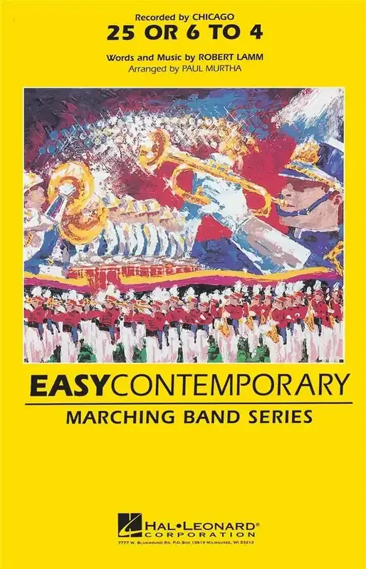 Robert Lamm 25 or 6 to 4 (Arr. Paul Murtha) Marching Band