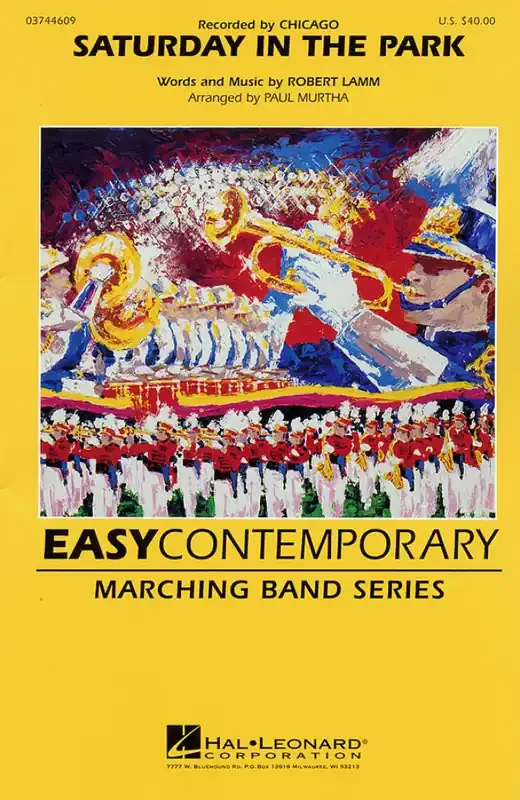Robert Lamm Saturday in the Park (Arr. Paul Murtha) Marching Band
