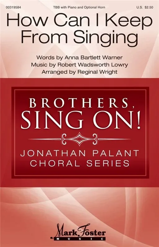 Robert Lowry How Can I Keep from Singing Männerchor mit Begleitung