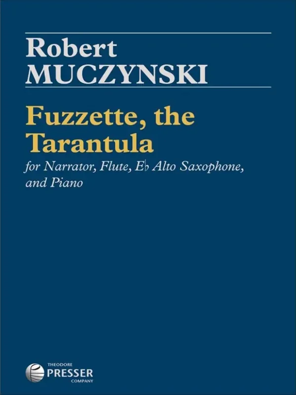 Robert Muczynski Fuzzette, the Tarantula Kammerensemble