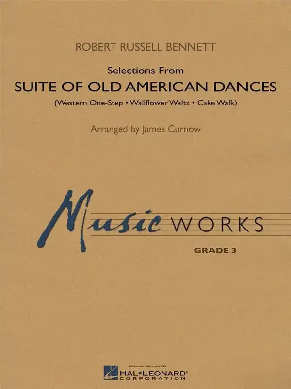 Robert Russell Bennett Suite of Old American Dances (Selections) (Arr. James Curnow) Blasorchester