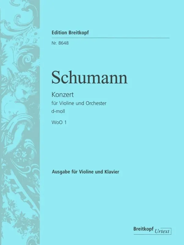 Robert Schumann Konzert für Violine und Orchester d-moll WoO 1 Orchester mit Solo