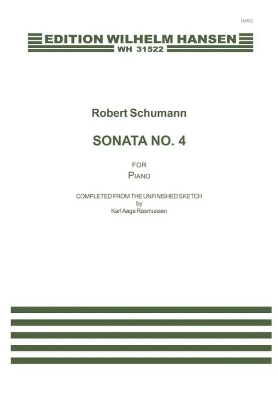 Robert Schumann Sonate No. 4 For Piano (Arr. Karl Aage Rasmussen) Keyboard