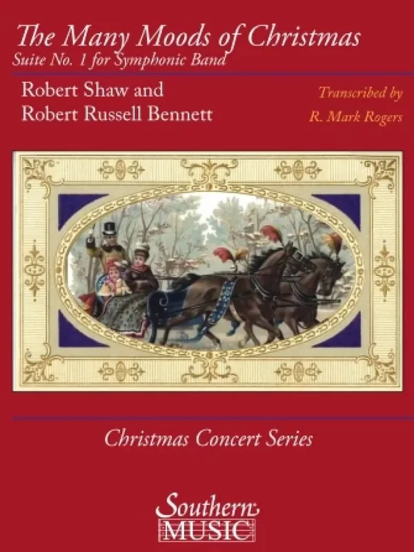 Robert Shaw The Many Moods of Christmas (Arr. R. Mark Rogers) Blasorchester