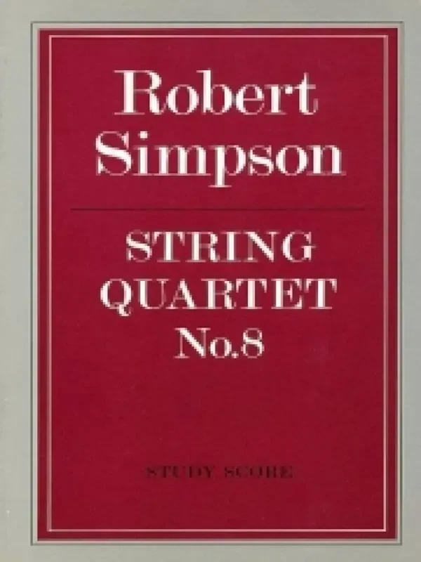 Robert Simpson String Quartet No.8 Streichquartett