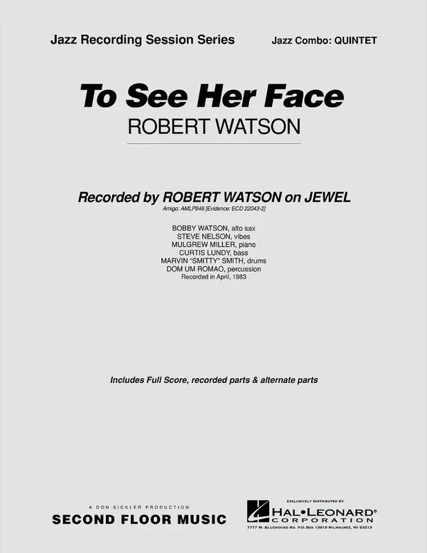 Robert Watson To See Her Face Jazz Ensemble