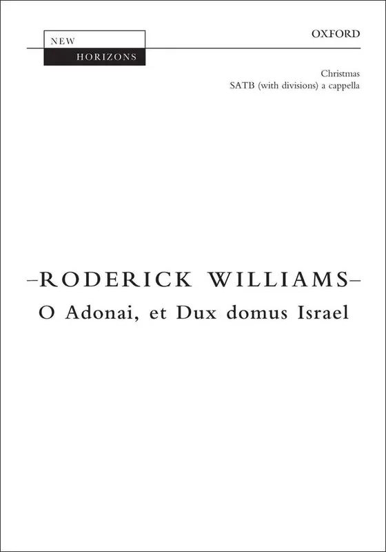 Roderick Williams O Adonai, et Dux domus Israel Gemischter Chor mit Begleitung