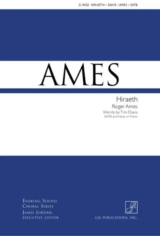 Roger Ames Hiraeth Gemischter Chor mit Klavier/Orgel