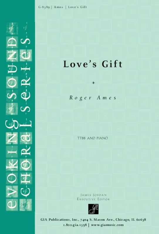 Roger Ames Love‘s Gift Männerchor mit Begleitung