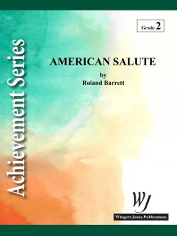 Roland Barrett American Salute Blasorchester