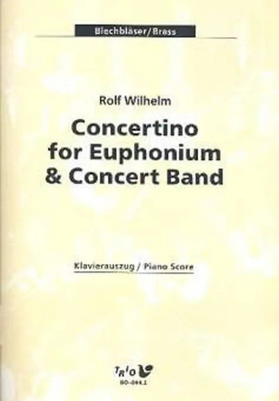 Rolf Wilhelm Concertino For Euphonium and Concert Band Blasorchester mit Solo