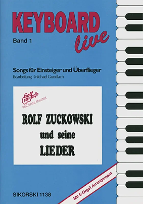 Rolf Zuckowski Rolf Zuckowski und seine Lieder (Arr. Michael Gundlach) Gesang mit Klavier