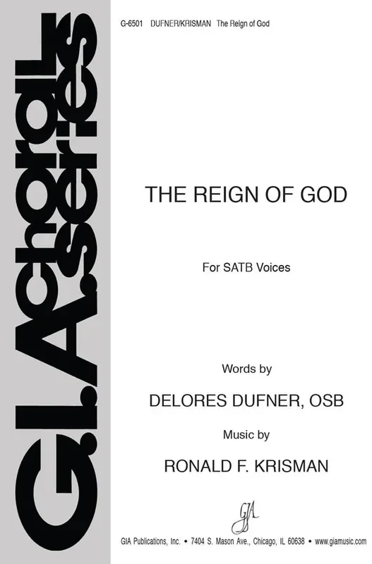 Ronald Krisman Reign of God, The Gemischter Chor mit Klavier/Orgel