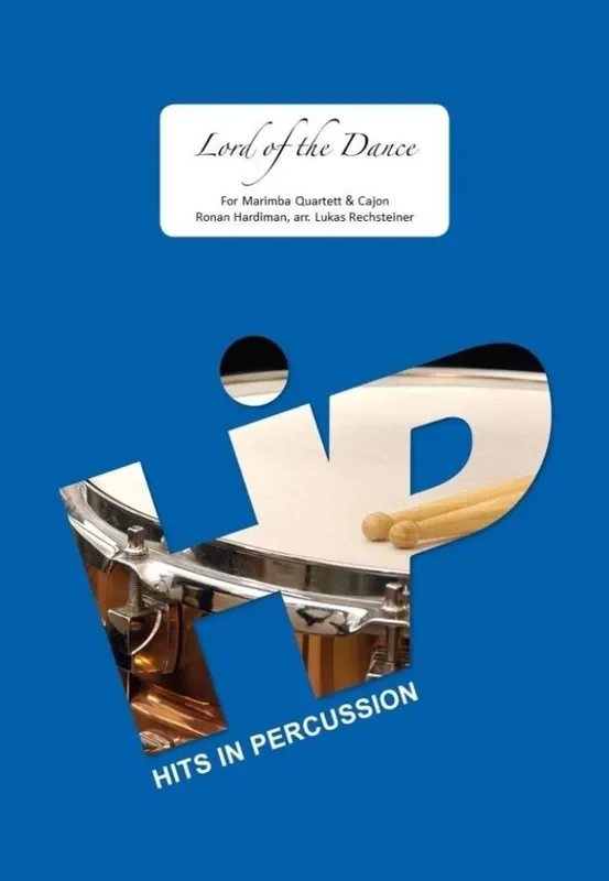 Ronan Hardiman Lord of the Dance (Arr. Lukas Rechsteiner) Percussion Ensemble