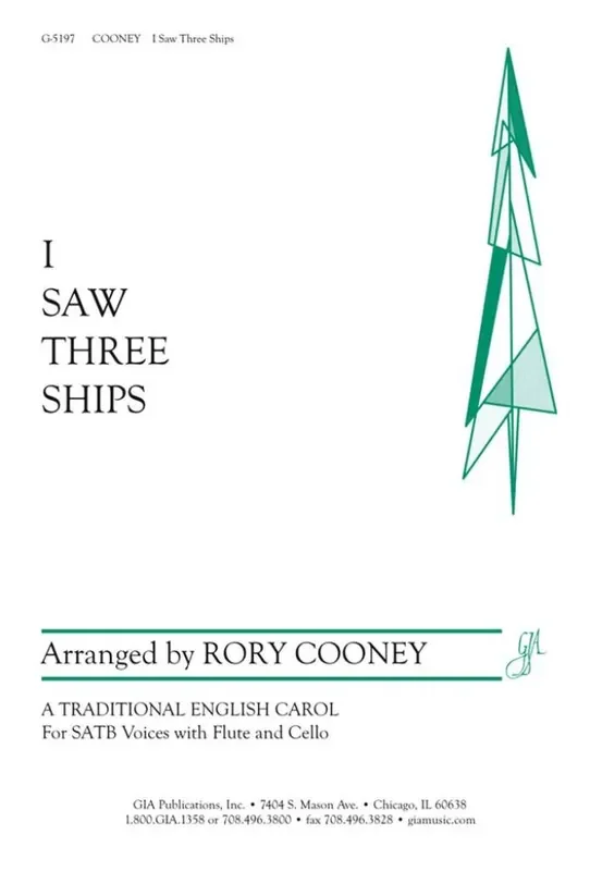 Rory Cooney I Saw Three Ships – Instrument edition Gemischter Chor mit Begleitung
