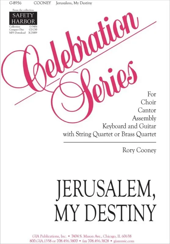 Rory Cooney Jerusalem, My Destiny Gemischter Chor mit Ensemble